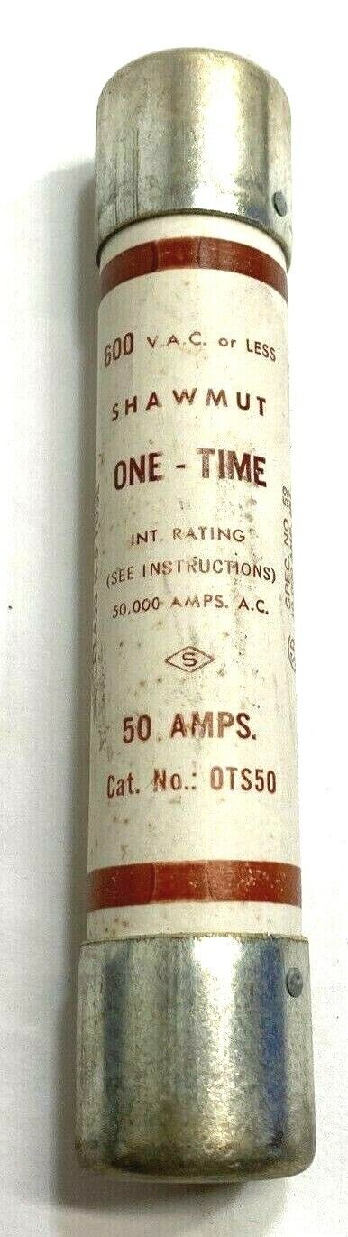 New Shawmut One Time Spot OTS 50 Amp Fuse